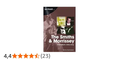 Livre "The Smiths & Morrissey : every album, every song", explorant les albums de Morrissey et du groupe.