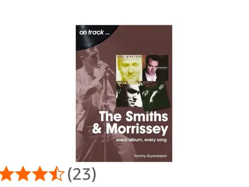 Livre "The Smiths & Morrissey : every album, every song", explorant les albums de Morrissey et du groupe.